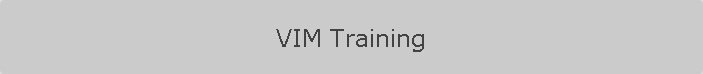 VIM Training